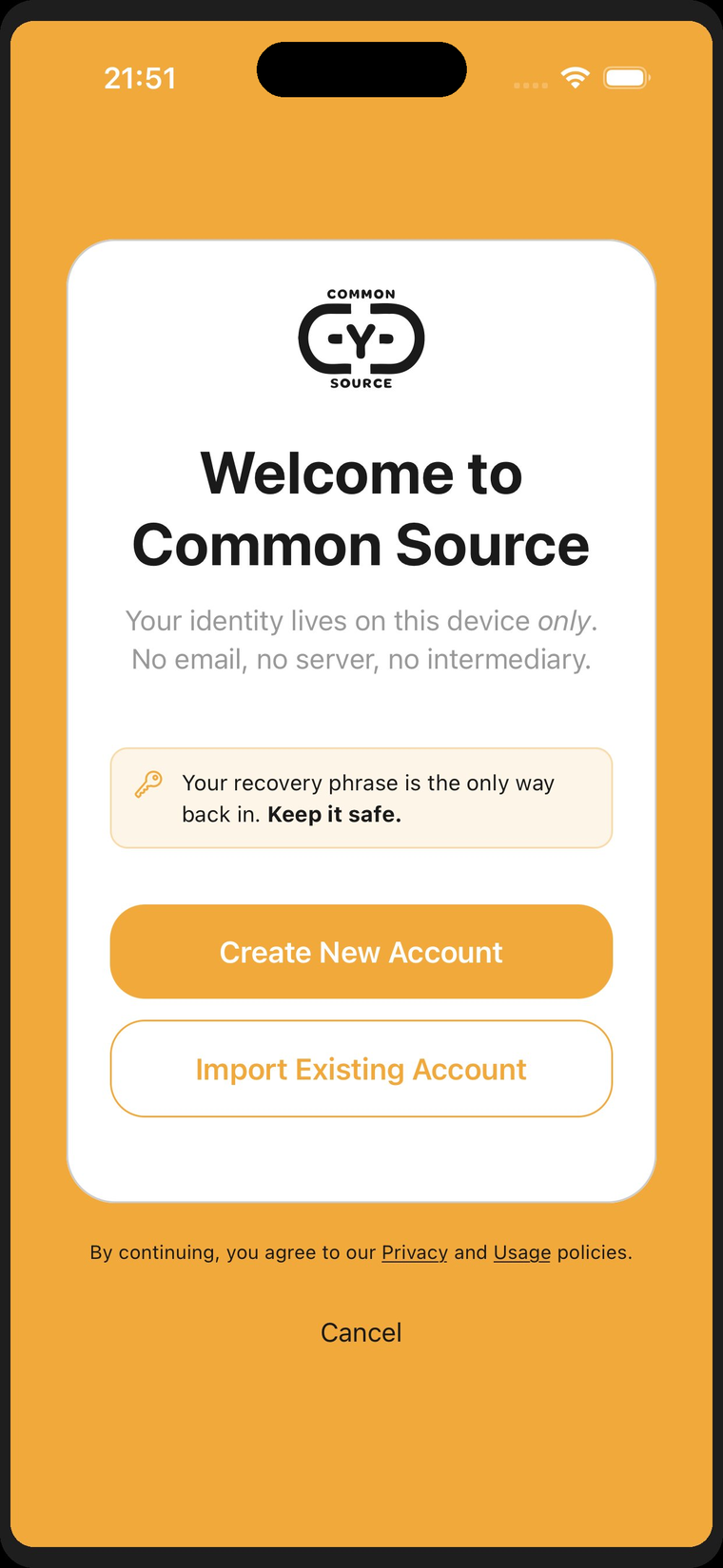 Common Source welcome screen — your identity lives on this device only
